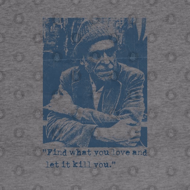 Charles Bukowski Quotes - Vintage by Campfire Classic